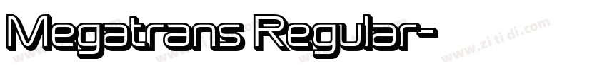 Megatrans Regular字体转换